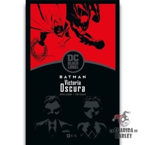 BATMAN DE JEPH LOEB Y TIM SALE Batman: Victoria oscura (Biblioteca DC Black Label) BATMAN: VICTORIA OSCURA (BIBLIOTECA DC BLACK LABEL)