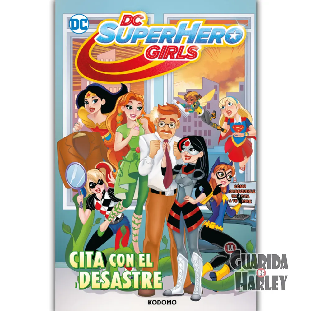 DC Super Hero Girls: Cita con el desastre (Biblioteca Super Kodomo)