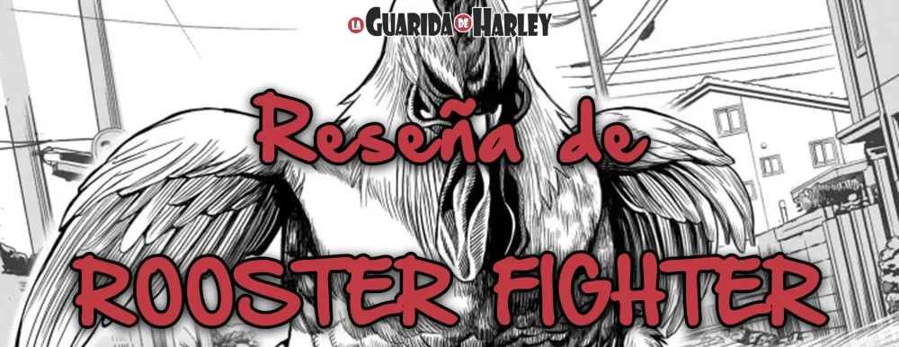 REseña manga Rooster fighter