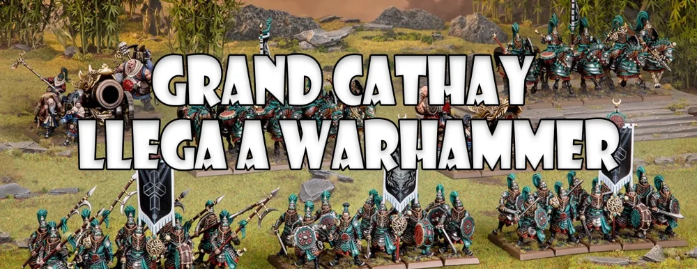 Grand Cathay Warhammer