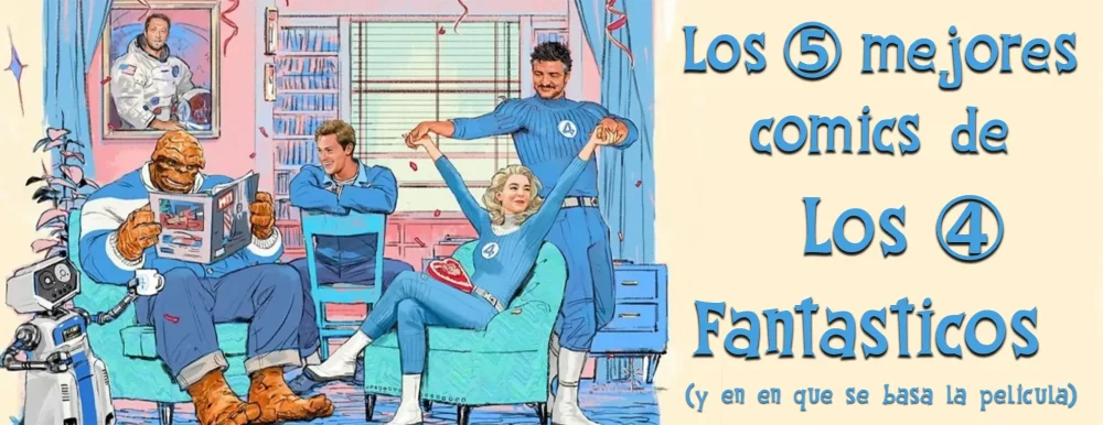 los 5 mejores comics de los 4 fantasticos