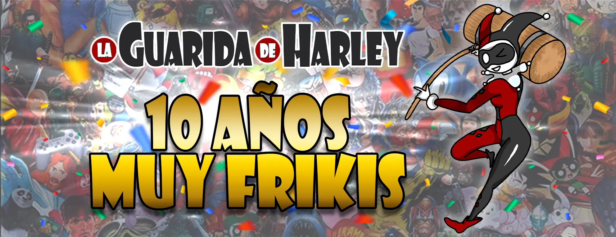 cabecera 10 aniversario La Guarida de Harley Barrio del Pilar