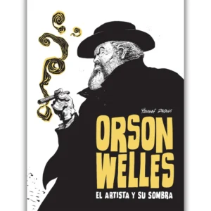 Portada Cómic orson wells. el artista y su sombra