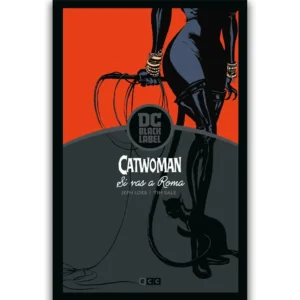 dc black label. catwoman: si vas a roma...
